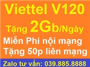 Viettel gói V120, Tặng 2Gb/ngày, miễn phí nội mạng + 50 phút liên mạng